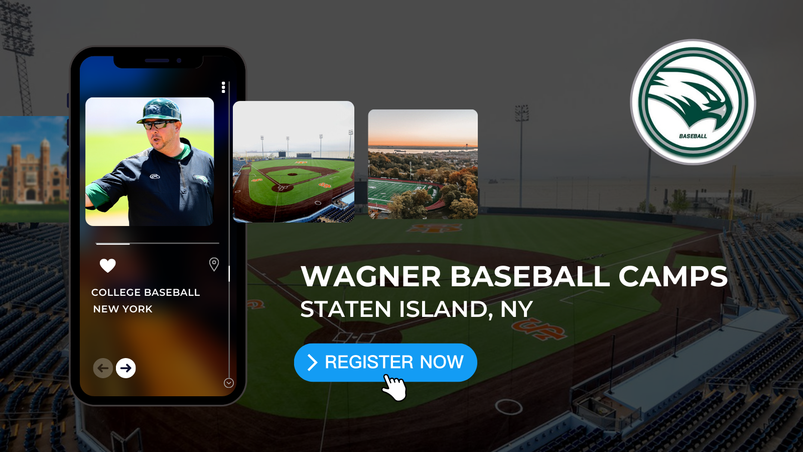 Wagner Baseball Prospect Camp in Staten Island w/ 7+ College Coaches -  Register Today